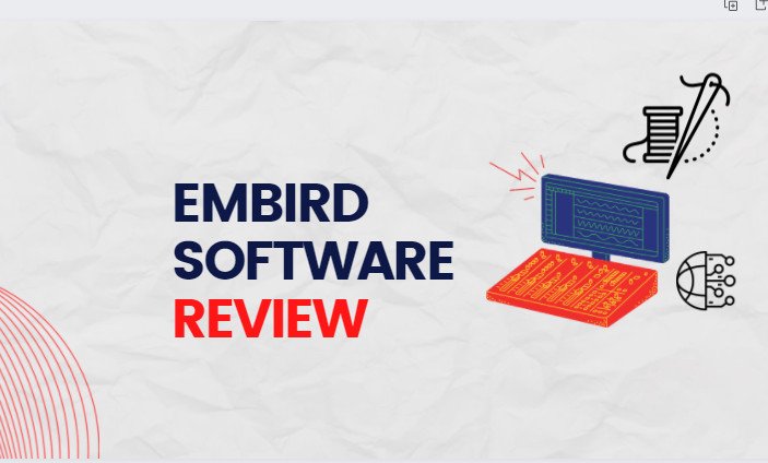 Read more about the article Embird Software Review | Complete Guide